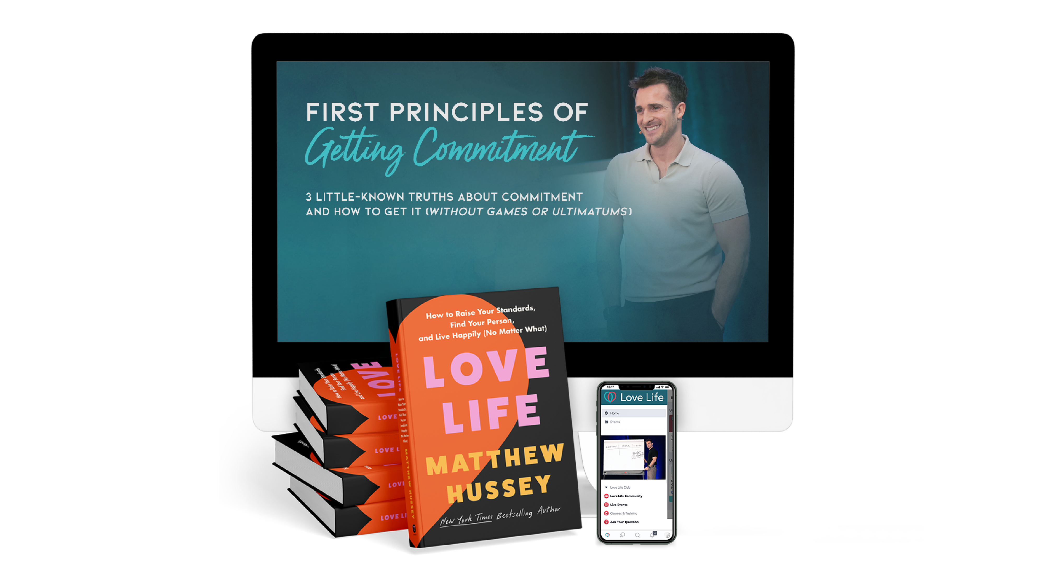Love Life: How to Raise Your Standards, Find Your Person, and Live Happily  (No Matter What) by Matthew Hussey, Hardcover